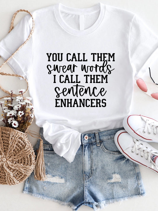 You Call Them Swear Words I Call Them Sentence Enhancers
