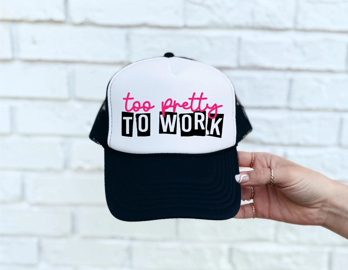 Too Pretty To Work Dtf Printed Black & White Trucker Hat